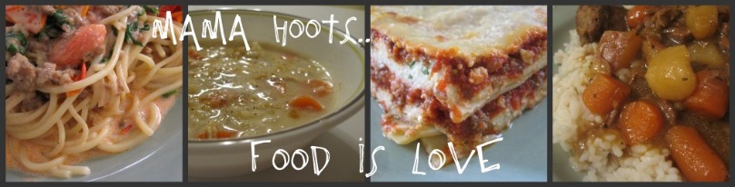 MamaHoots.. Food is Love