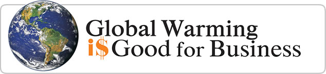 Global Warming is Good for Business by K. B. Keilbach