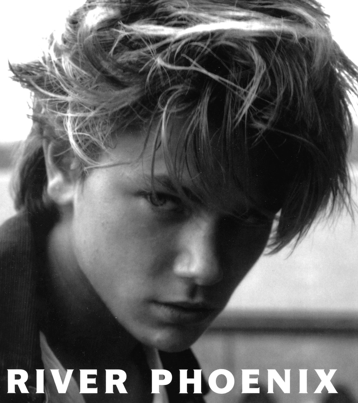 And River Phoenix , in general.