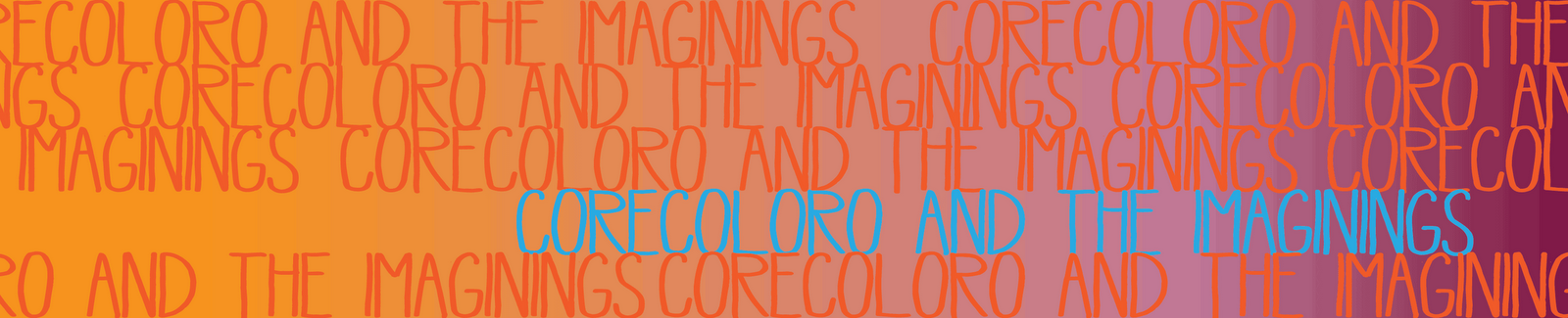 corecoloroo and the imaginings