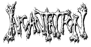 Incantation - Entrantment Of Evil Incantation - Entrantment Of Evil