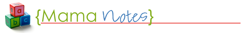Mama Notes