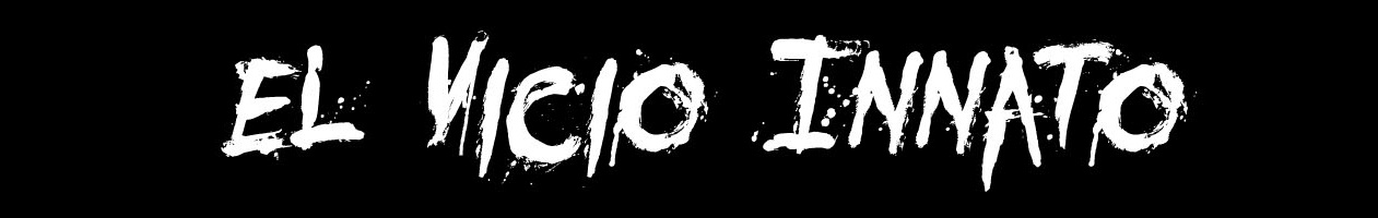 El Vicio Innato