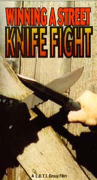 Winning A Street Knife Fight: Realistic Offensive Techniques movie