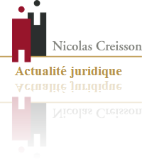 Actualité juridique - Nicolas CREISSON, avocat à Aix-en-Provence