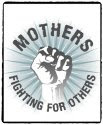 Mothers Fighting for Others