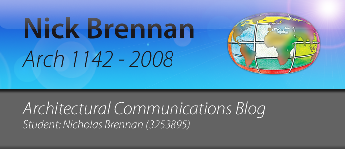 Nick Brennan ARCH1142 2008
