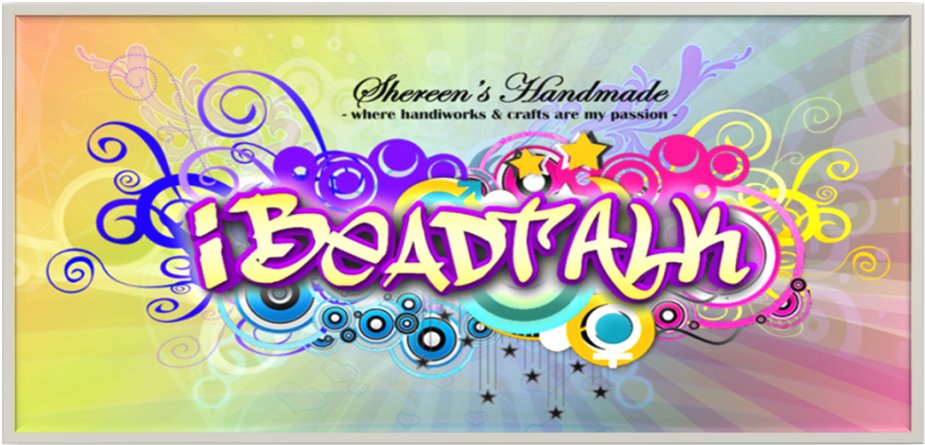 Shereen's handmade~ iBeadtalk
