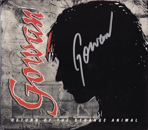 GOWAN Return Of The Strange Animal 2010