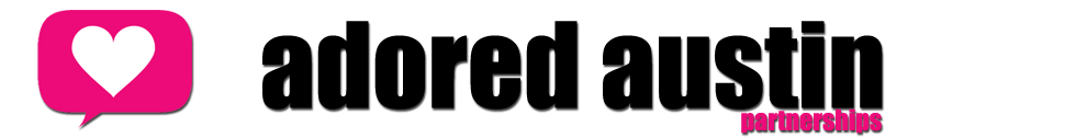 Partner with AdoredAustin.com