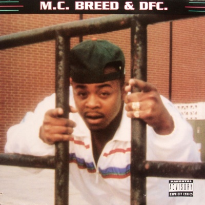MC Breed - Ain't To Be Flexed With MC Breed - Ain't To Be Flexed With