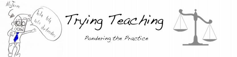 Trying Teaching
