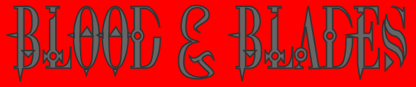 Blood and Blades