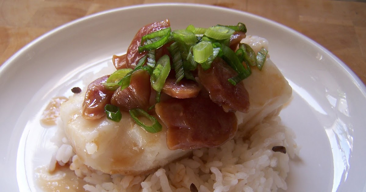 Kitchen Forager Chinese Style Steamed Cod with Lup Cheong Sausage and
