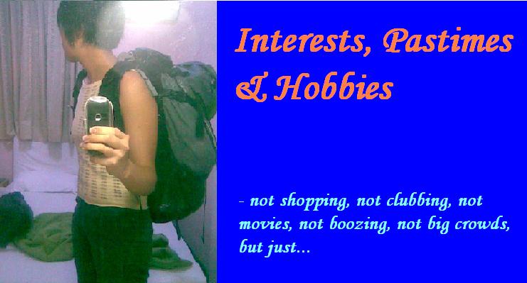 Interests, Pastimes & Hobbies