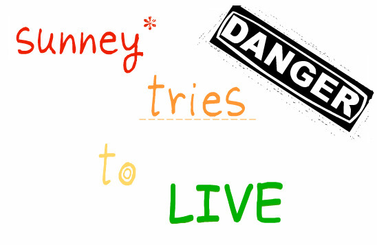 sunney tries to live