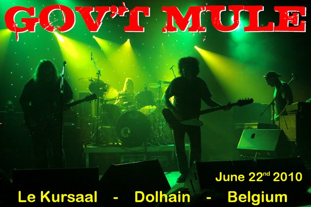 Gov't Mule (22/06/10) at the "Kursaal", Limbourg, Belgium.