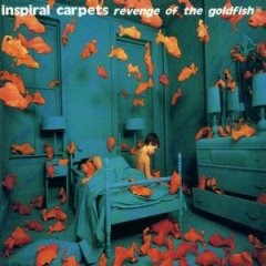 Inspiral Carpets - Revenge of the Goldfish
