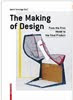 The Making Of Design- Gerrit Terstiege // Birkhauser Verlag 2009 // ISBN-13: 978-3034600897