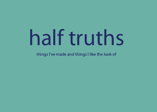 half truths