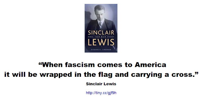 When fascism comes to America it will be wrapped in the flag and carrying a cross