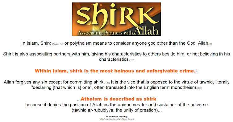 Rejection of the concept of "monotheism" is a shirk, the most heinous and unforgivable crime.