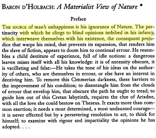 The source of man's unhappiness is his ignorance of Nature