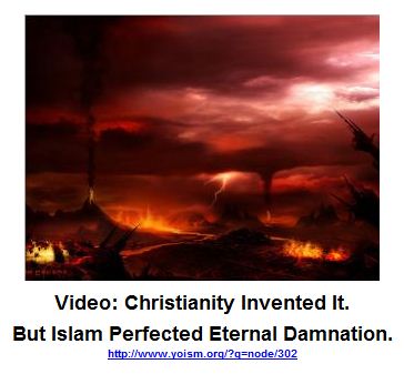 Islam Perfected Eternal Damnation.