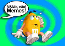 M&M's não! Memes!