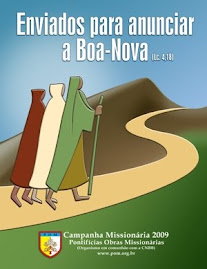 CAMPANHA MISSIONÁRIA 2009  - 18/10 - DIA MUNDIAL DAS MISSÕES