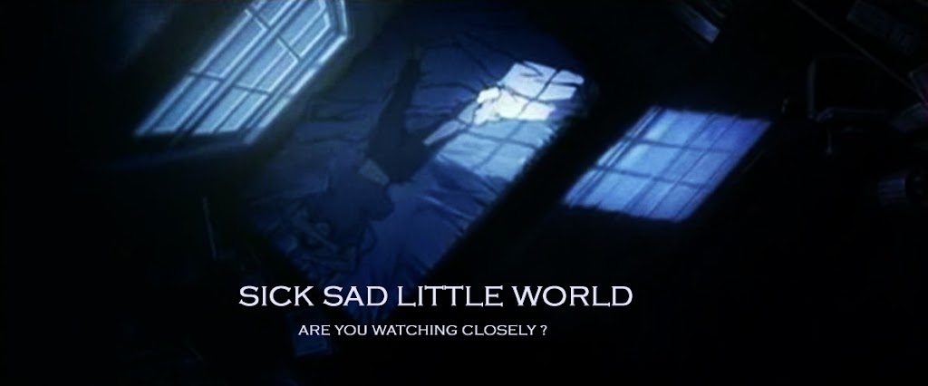 Sick Sad Little World