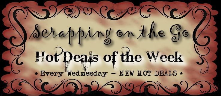 ~Scrapping DEALS of the week~