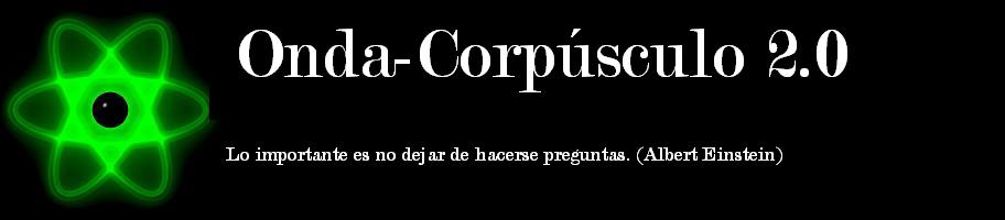 Onda Corpúsculo 2.0