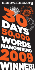 Official NaNoWriMo 2009 Winner!