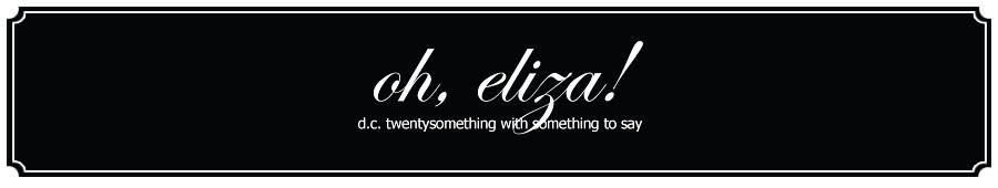 Oh, Eliza!