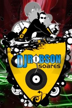 [_DJ_ROBSON_SOARES]