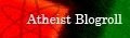 The Atheist Blogroll