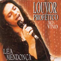 Lea Mendonca - Louvor Profetico 2003