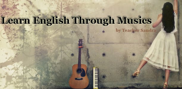 Learn English Through Songs - Teacher  Sandra