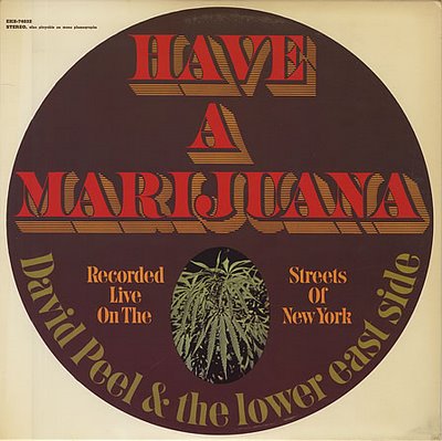 [David+Peel+&+the+Lower+East+Side+-+Have+a+Marijuana+(US+1968).jpg]