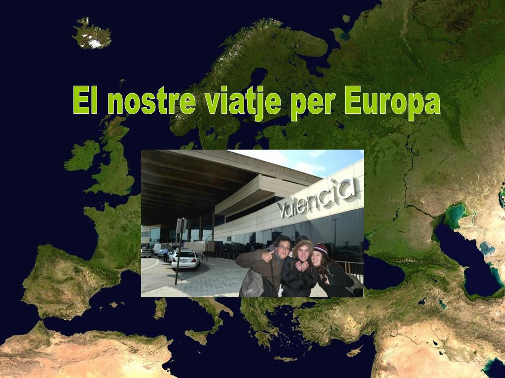 [el+nostre+viatge+per+europa.JPG]
