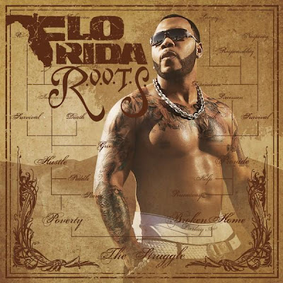    flo rida < r.o.o.t.s  2009 Flo+Rida+Roots