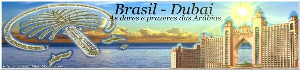 Brasil - Dubai