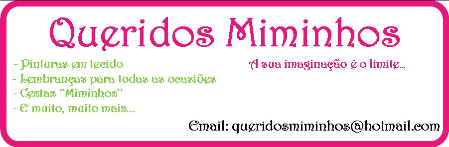 Queridos Miminhos