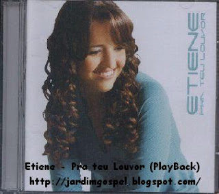 Etiene Pra teu Louvor (PlayBack) cdetieneptlg Etiene Pra teu Louvor (PlayBack)