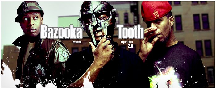 Bazooka Tooth