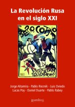 La Revolución Rusa en el siglo XXI