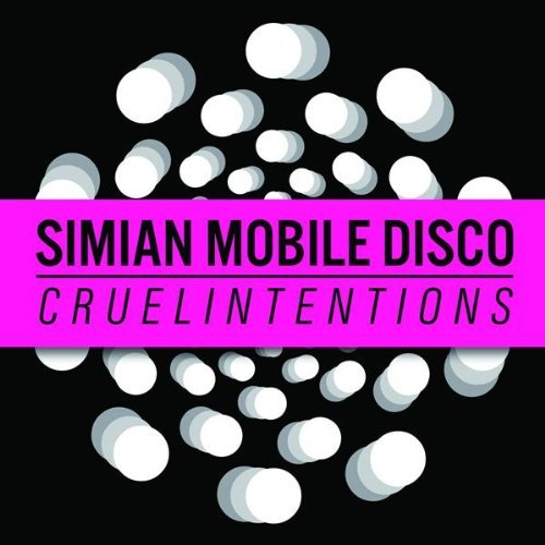 [Simian+Mobile+Disco+-+Cruel+Intentions.jpg]