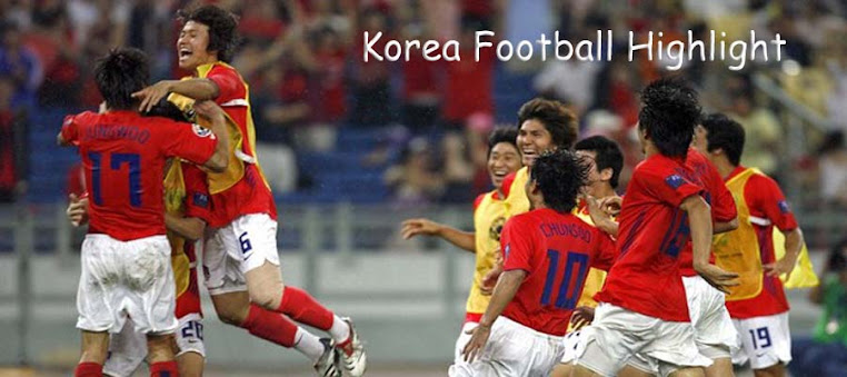 Korea Football Highlight