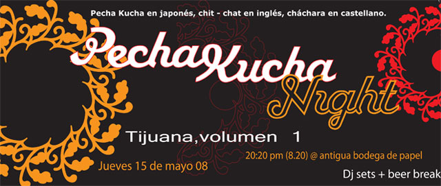 pecha kucha nights - tijuana